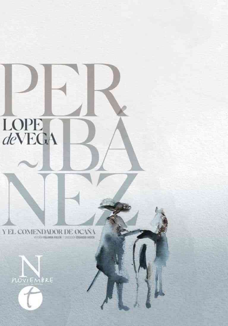 Peribañez y el Comendador de Ocaña, de Lope de Vega el 10 de septiembre en Teatro  de la Paz en Albacete Peribañez y el Comendador de Ocaña, de Lope de Vega el 10 de septiembre en Teatro  de la Paz en Albacete