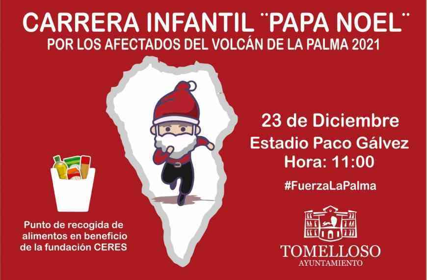 Carrera Infantil “Papá Noel” el 23 de diciembre en Tomelloso y a beneficio de los afectados por el volcán de la Palma