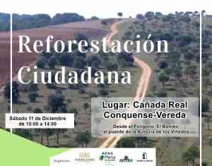 La Jornada de Reforestación Ciudadana será este sábado 11 de diciembre en la Cañada Real Conquense-Vereda