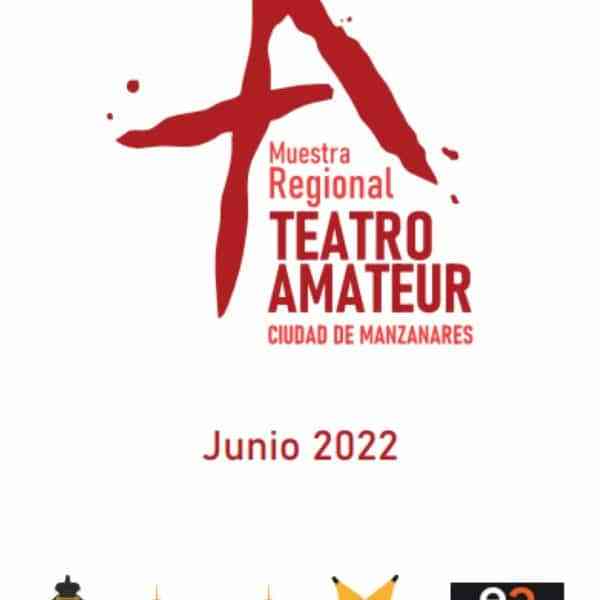 I Muestra Regional de Teatro Amateur “Ciudad de Manzanares”