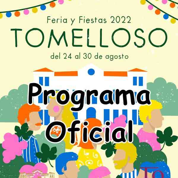 Hoy inició el reparto del programa de la Feria y Fiestas 2022 de Tomelloso también se puede obtener en formato digital