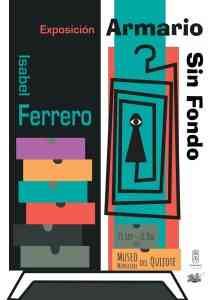 La exposición “Armario sin fondo” de la artista Isabel Ferrero será inaugurada el 23 de septiembre en el Museo del Quijote de Ciudad Real