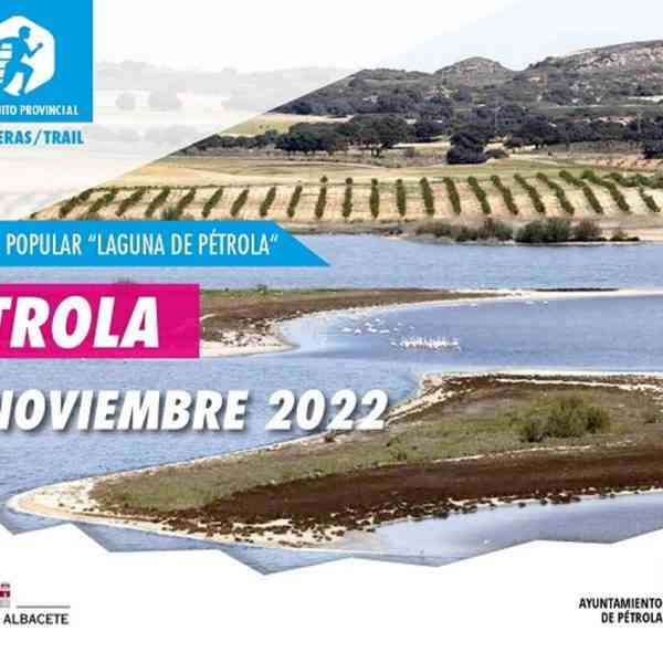X Carrera Popular Laguna de Pétrola el 26 de noviembre del Circuito de Carreras Populares de la Diputación de Albacete