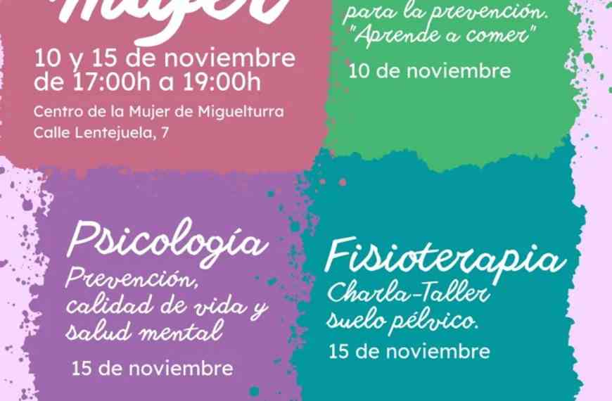 Charlas gratuitas “Jornadas de salud para la mujer” el 10 y 15 de noviembre en el Centro de la Mujer de Miguelturra