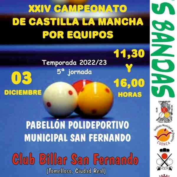 Billar a tres bandas del XXIV Campeonato de CLM por equipos el 3 de diciembre  en el Polideportivo San Fernando en Cuenca