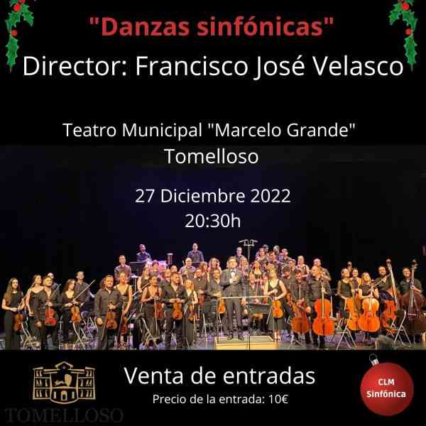 Hoy “Danzas Sinfónicas” con la Orquesta CLM Sinfónica en el Teatro Marcelo Grande de Tomelloso a las 20:30 horas