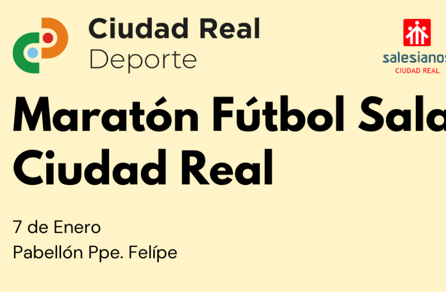 Maratón de fútbol  sala el 7 de enero en el Pabellón Príncipe Felipe de Ciudad Real
