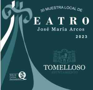 Teatro «José María Arcos» en el Teatro Marcelo Grande de Tomelloso: Del 11 de Marzo al 1 de Abril
