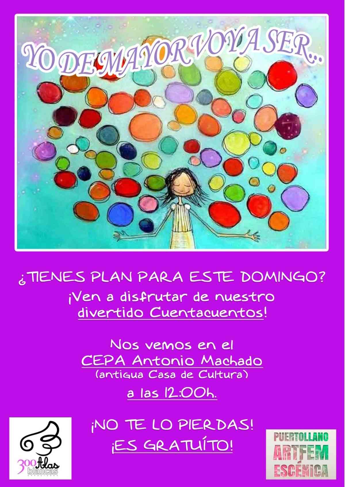 La narración de cuentos «Yo de mayor seré» con Ana Torres Lara, llega de la mano de ARTFEM en Puertollano el domingo 26 de marzo.