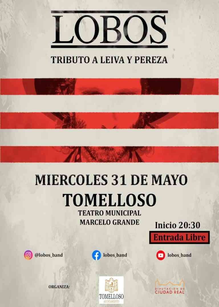 Concierto de “Lobos” el 31 de mayo en el Teatro Municipal “Marcelo Grande” de Tomelloso entrada gratuita hasta completar aforo