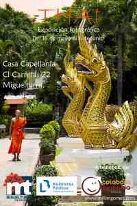 Exposición de fotografías «Thai» por Millán Gómez en la biblioteca «Casa de la Capellanía» de Miguelturra, del 16 de mayo al 6 de junio.