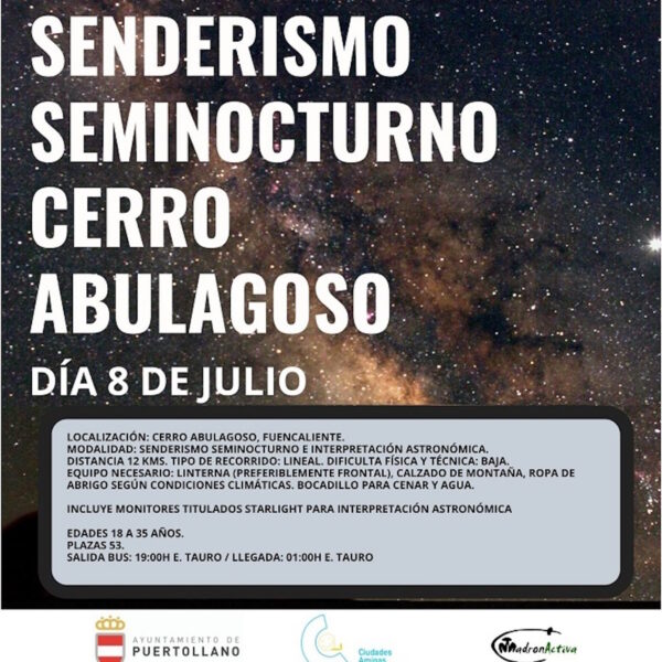 Senderismo seminocturno gratuito en Puertollano: Descubre la noche para jóvenes de 18 a 35 años el 8 de julio.