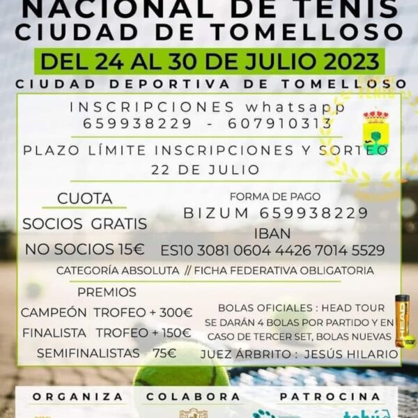Plazo de inscripción y sorteo del XXII Torneo Nacional de Tenis «Ciudad de Tomelloso» del 24 al 30 de julio: 22 de julio