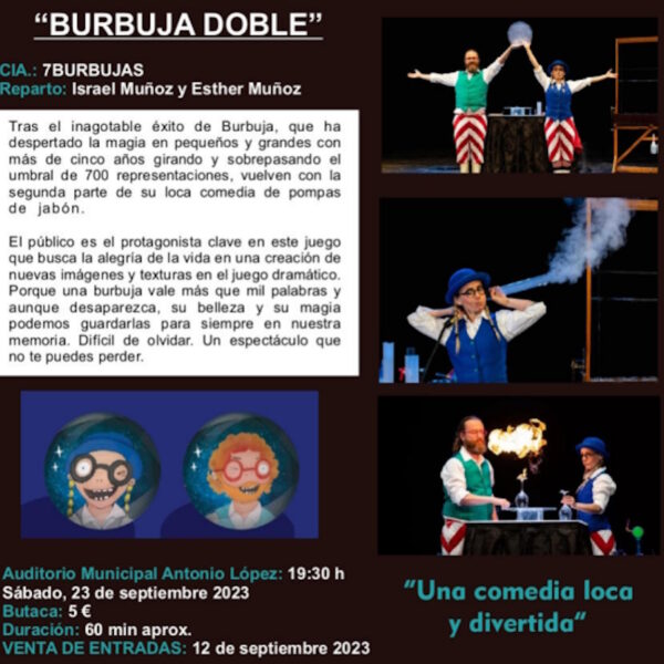 Comedia “Burbuja doble” el 23 de septiembre en el Auditorio Municipal Antonio López de Tomelloso  a las 19:30 hrs