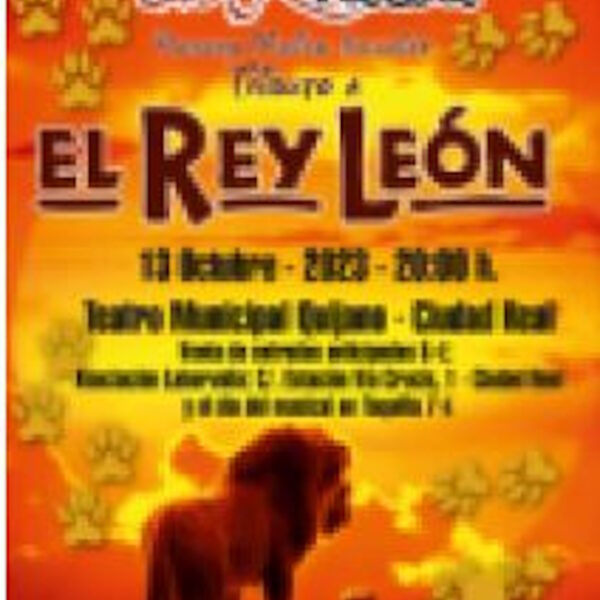 Musical inclusivo tributo al Rey León organizado por Laborvalía el 13 de octubre en el Teatro Municipal Quijano de Ciudad Real