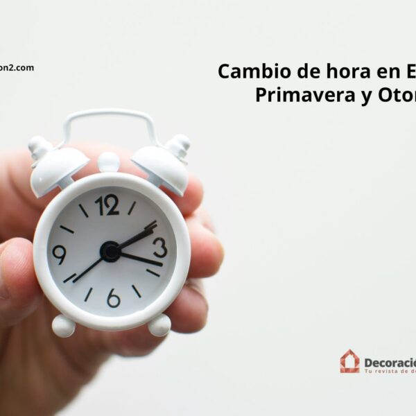 Cambio de hora en España: Oportunidades de ahorro en la factura de luz durante el verano