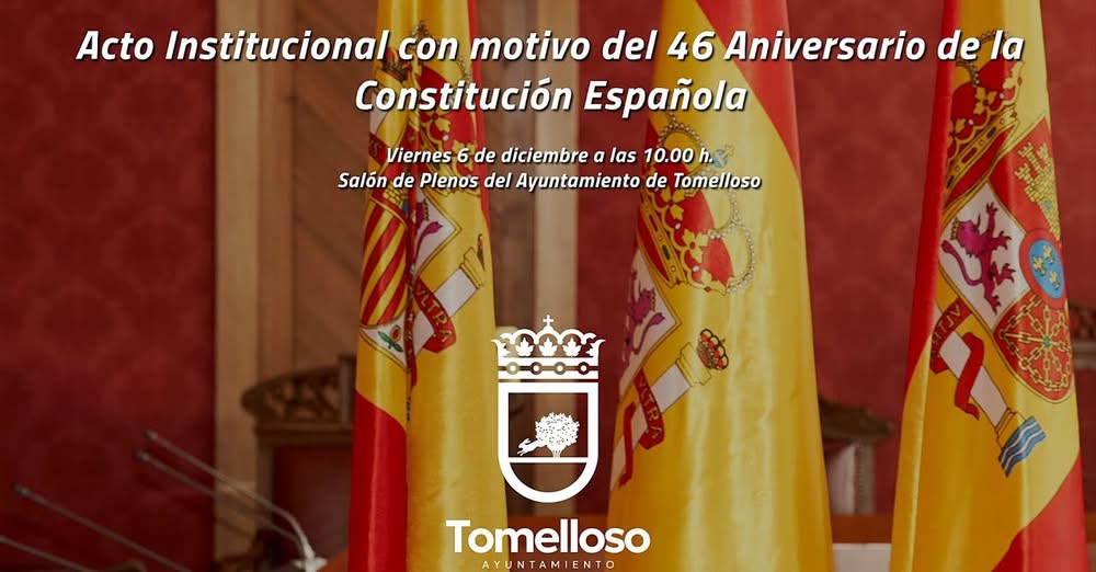 Acto de Reconocimiento a la Constitución Española y los Cuerpos de Fuerzas en el Ayuntamiento: Viernes 6 de Diciembre 2024 a las 10:00h