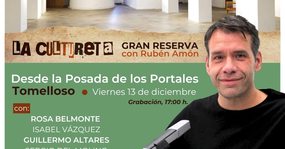 La Cultureta de Onda Cero en la Posada de los Portales con Rubén Amón: Un Especial ‘Gran Reserva’ con Colaboraciones Notables