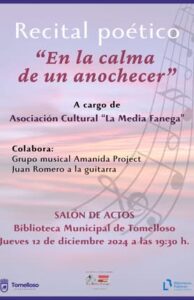 Noche de Poesía y Música: ‘En la Calma de un Anochecer’ presentado por la Asociación Cultural La Media Fanega