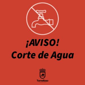 Aviso de interrupción temporal del suministro de agua potable en Tomelloso por trabajos de mantenimiento de la empresa concesionaria