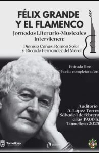 Homenaje a Félix Grande en Tomelloso: La ciudad conmemora el aniversario de fallecimiento del célebre escritor, poeta y flamencólogo
