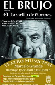 Clausura de la XXXII Muestra Local de Teatro ‘José Marí’ con ‘El Lazarillo de Tormes’ presentado por El Brujo: 13 de abril en el Teatro Municipal a las 19:00h