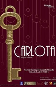 Platea Teatro Presenta la Obra ‘Carlota’ de Miguel Mihura en la XXXII Muestra Local de Teatro este Sábado 5 de Abril a las 20:00h en el Teatro Municipal