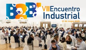 Itecam convoca el VIII Encuentro Industrial B2B de CLM, esperando más de 900 reuniones empresariales.