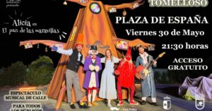 Espectáculo Musical de Calle ‘Alicia en el País de las Maravillas’ a Realizarse este Viernes 30 de Mayo a las 21:30h en la Plaza de Esp…