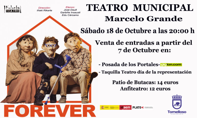 ¡Adquiere tus entradas para la representación de FOREVER en el Teatro Marcelo Grande el 18 de Octubre! – Un Evento Cultural en Tomelloso