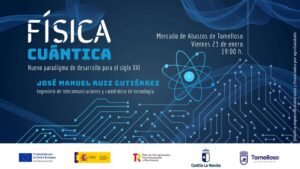Presentación de Física Cuántica por el Ingeniero José Manuel Ruiz Gutiérrez este Viernes en el Mercado de Abastos