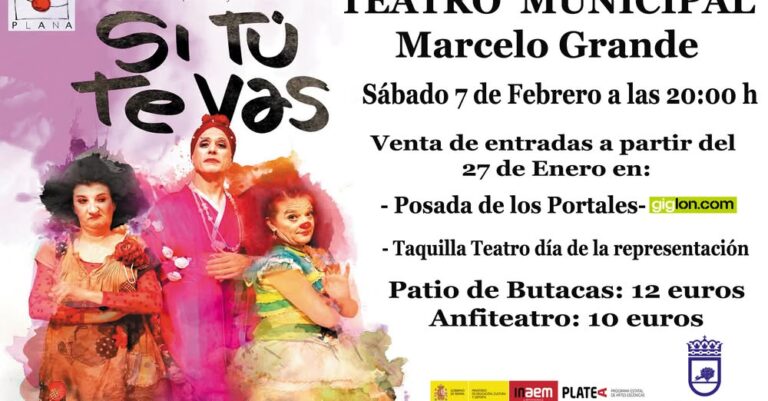 Ven a Disfrutar del Espectáculo Teatral ‘Si Tú Te Vas’ este Sábado 7 de Febrero a las 20:00h en el Teatro Municipal ‘Marcelo Grande’ – Entradas Disponibles en Cultura Tomelloso