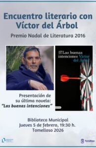 Víctor del Árbol, Premio Nadal 2016, encabezará un encuentro literario este 5 de Febrero en la Biblioteca