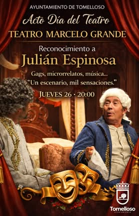 Celebración del Día Internacional del Teatro en Tomelloso: homenaje a Julián Espinosa, impulsor del género local