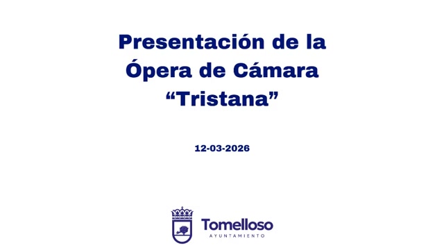 «Estreno de la Ópera ‘Tristana’ en el Teatro Municipal de Tomelloso, Sábado 28 de marzo a las 8 p.m.» #Tomelloso #CulturaTomelloso
