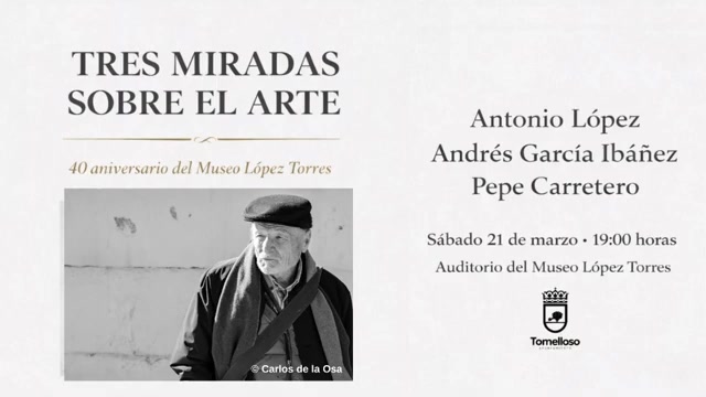 Inés Losa organiza el encuentro ‘Tres miradas sobre el arte’ con los invitados Antonio López, Andrés García Ibáñez y Pepe Carretero en Tomelloso