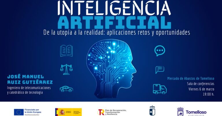 «Inteligencia Artificial: De la Utopía a la Realidad – Aplicaciones, Desafíos y Oportunidades» – Conferencia en el Mercado de Abastos, Viernes 6 de Marzo a las 19h.