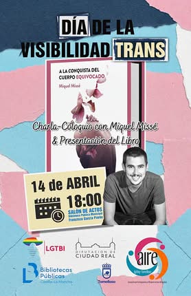 Anuncio de la Charla y Presentación del Libro ‘A la conquista del cuerpo equivocado’ por el Renombrado Sociólogo y Activista Trans, Miquel Missé