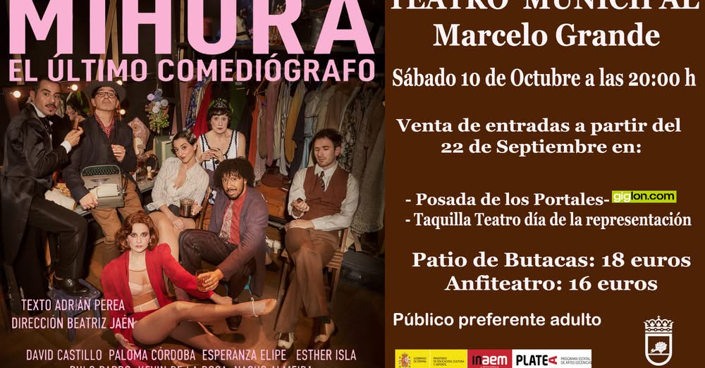 Presentación de ‘Mihura, el último coreógrafo’ en el Programa de Artes Escénicas: Anuncio del Área de Cultura para el Sábado 10 de Octubre en el Teatro M…