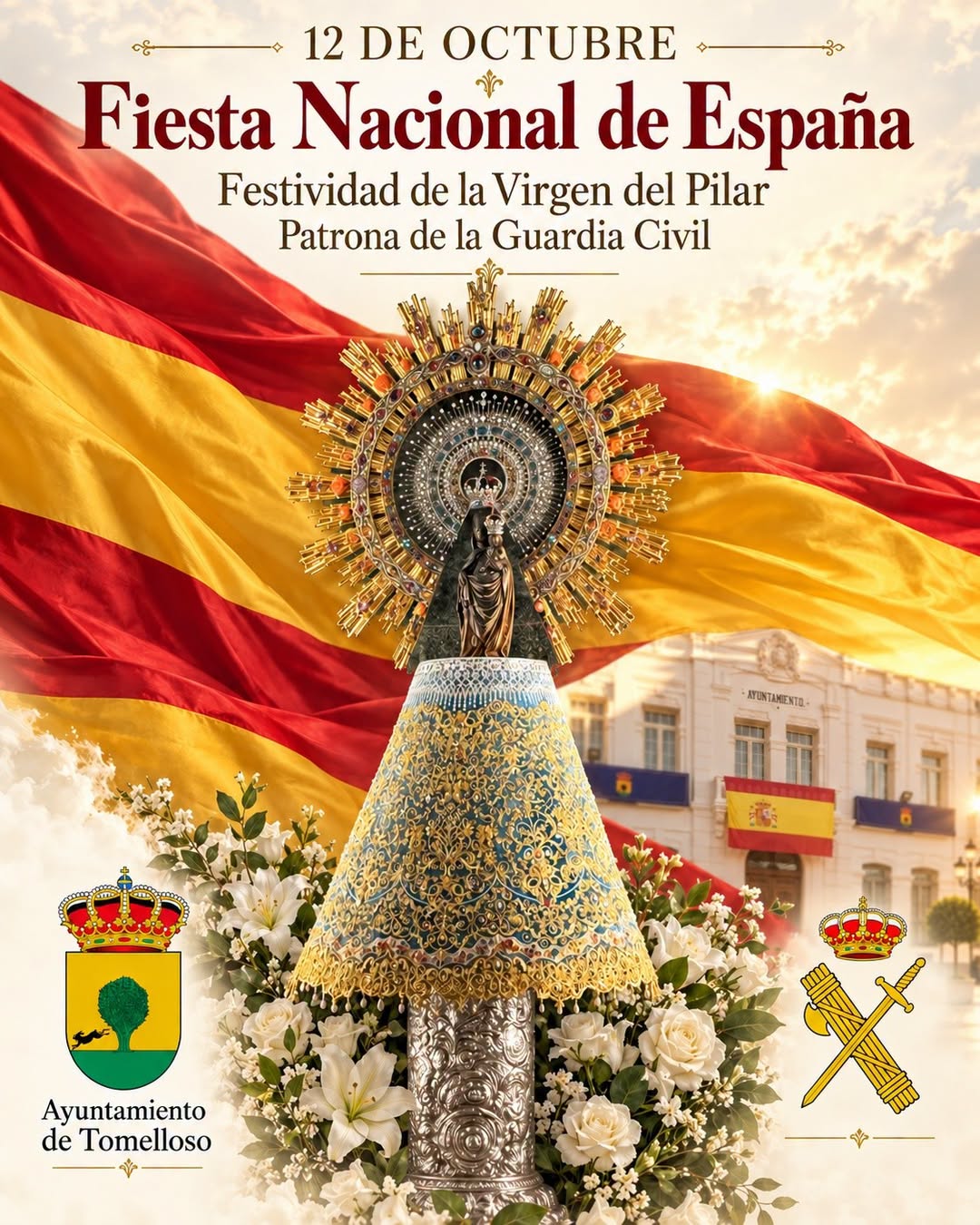 Celebración del 12 de Octubre, Fiesta Nacional de España, con Orgullo y Esperanza desde el Ayuntamiento de Tomelloso